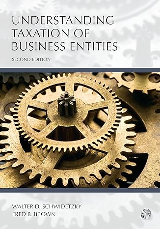 understanding taxation of business entities 2nd edition walter d. schwidetzky ,fred b. brown 1531017258,