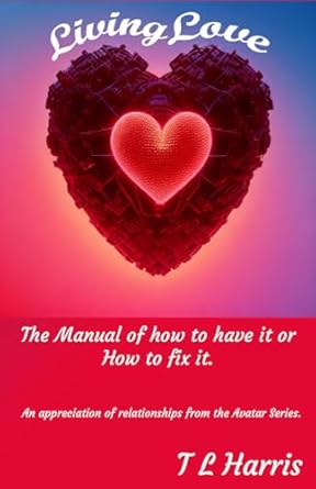 living love how to find it or fix it 1st edition t l harris b0cn74qbd5