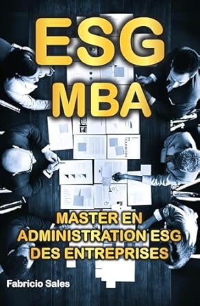 esg mba master en administration esg des entreprises 1st edition fabricio silva b0cswj5w1r
