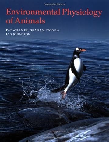 environmental physiology of animals 1st edition pat willmer ,graham stone 063203517x, 978-0632035175