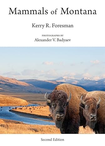 mammals of montana 2nd edition kerry r foresman ,alexander v badyaev 087842590x, 978-0878425907