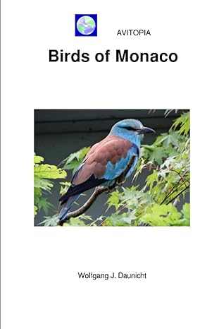 avitopia birds of monaco 1st edition wolfgang daunicht b0c7t5l82v, 979-8398116724