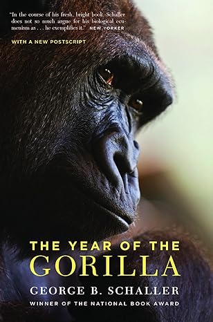 the year of the gorilla reissue edition george b schaller 0226736474, 978-0226736471