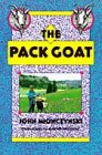 the pack goat 1st edition mionczynski john ,hinchman hannah 0871088282, 978-0871088284