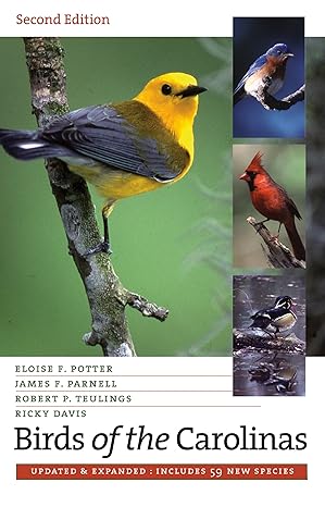 birds of the carolinas 2nd edition eloise f potter ,james f parnell ,robert p teulings ,ricky davis