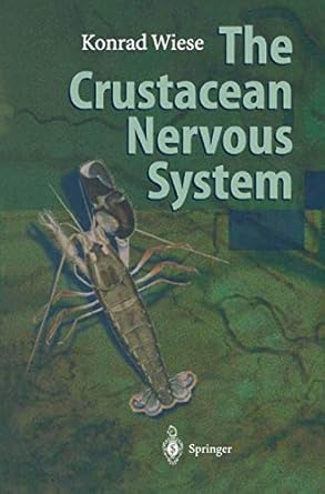 the crustacean nervous system 1st edition konrad wiese 3642086187, 978-3642086182