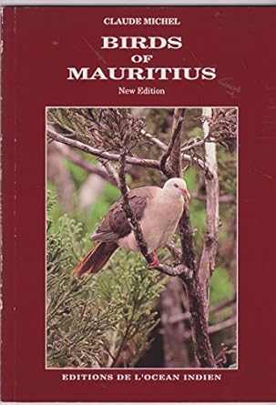 birds of mauritius 1st edition claude michel 9990301409, 978-9990301403