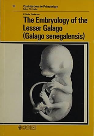 embryology of the lesser galago 1st edition h butler 3805537492, 978-3805537490