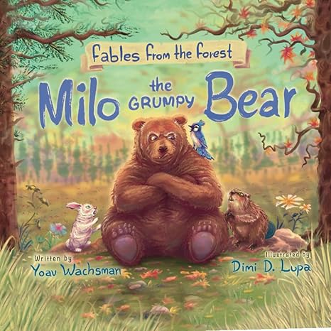 milo the grumpy bear 1st edition yoav wachsman ,dimi d lupa b0clct1rrs, 979-8218175429
