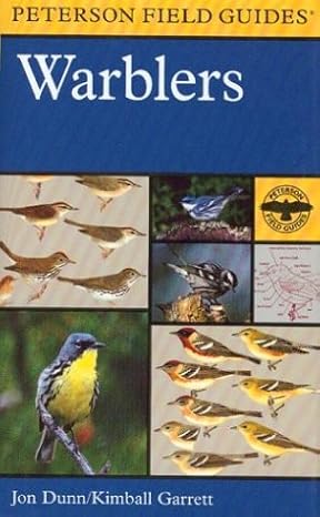 a field guide to warblers of north america 1st edition jon dunn ,kimball garrett ,sue a tackett ,larry o