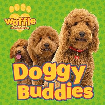 waffle the wonder dog dog buddies 1st edition scholastic inc 0702300136, 978-0702300134