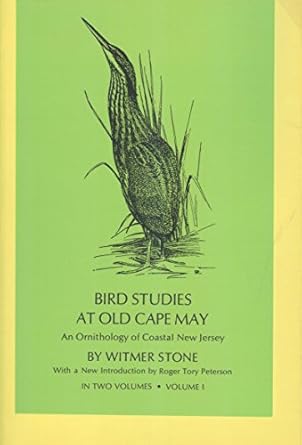 bird studies at old cape may an ornithology of coastal new jersey vol 1 1st edition  b001q7p5jc