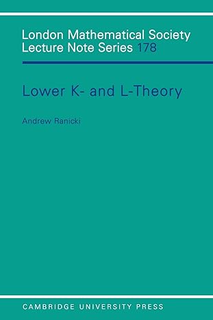 lower k and l theory 1st edition andrew ranicki 0521438012, 978-0521438018