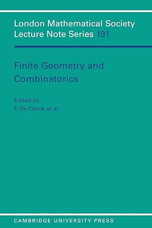 finite geometry and combinatorics 1st edition f de clerck ,j hirschfeld 0521448506, 978-0521448505