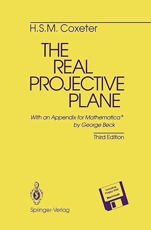 the real projective plane 1st edition h s m coxeter ,g beck 1461276470, 978-1461276470