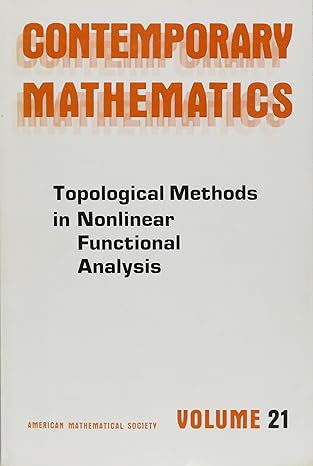 topological methods in nonlinear functional analysis 1st edition s p singh ,s thomeier ,b watson 0821850237,