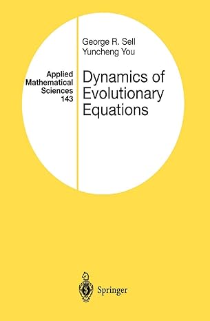 dynamics of evolutionary equations 1st edition george r r sell ,yuncheng you 144193118x, 978-1441931184