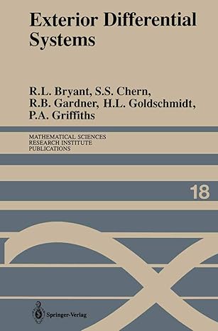 exterior differential systems 1st edition robert l bryant ,s s chernrobert b gardnerhubert l goldschmidtp a