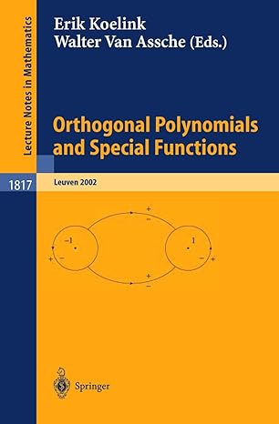 orthogonal polynomials and special functions leuven 2002 2003rd edition erik koelink ,walter van assche