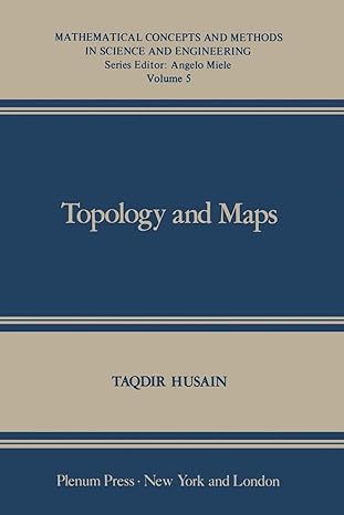 topology and maps 1st edition t husain 1461588006, 978-1461588009