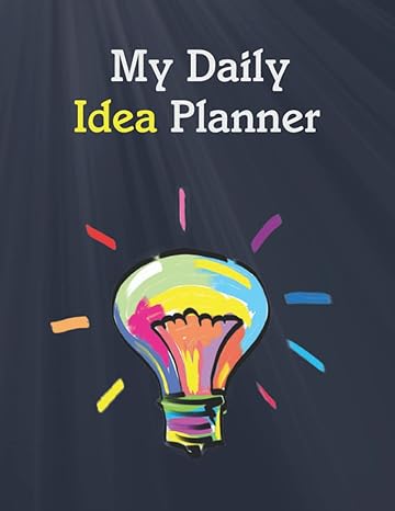 my daily idea planner my big ideas happy planner stckrs life is sweet for men and women 100 pages 1st edition