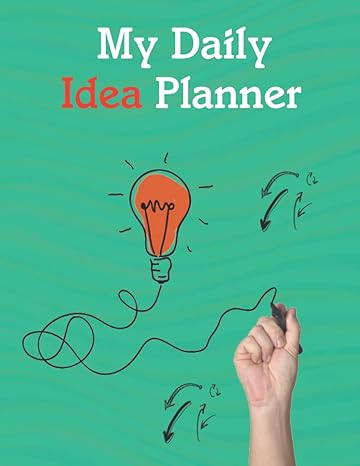 my daily idea planner me and my big ideas planner big 100 pages 1st edition luxurymedia press b09tzm6tbk,