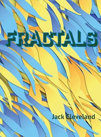 fractals fractal art 1st edition jack cleveland 1941237606, 978-1941237601