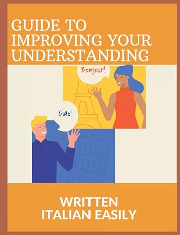 paperback guide to improving your understanding written italian easily 1st edition gregory brown b08y4t6zfx,