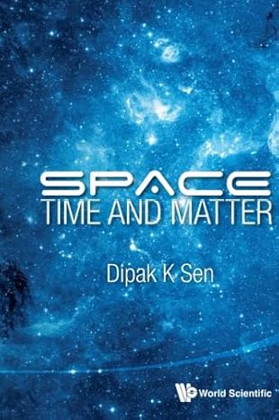 space time and matter 1st edition dipak k sen b011fpnfpu