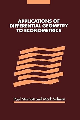 applications of differential geometry to econometrics reissue edition paul marriott ,mark salmon 0521178290,