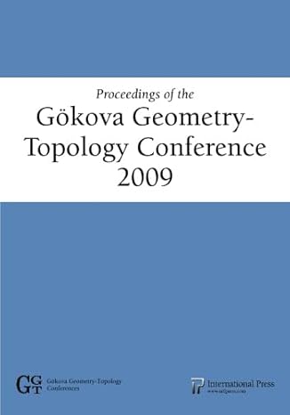 proceedings of the gokova geometry topology conference 2009 1st edition various ,selman akbulut ,denis auroux