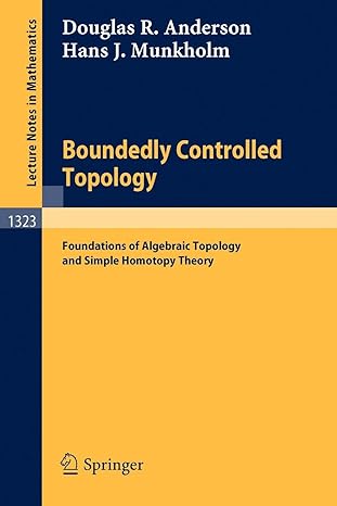 boundedly controlled topology 88198th edition douglas r anderson 3540193979, 978-3540193975