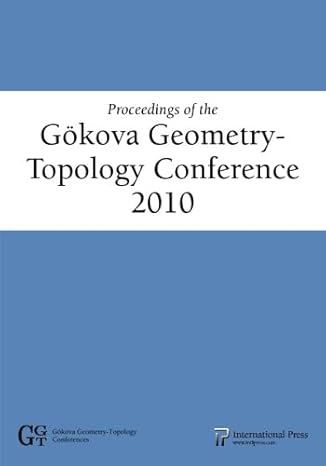 proceedings of the gokova geometry topology conference 2010 1st edition various authors ,selman akbulut