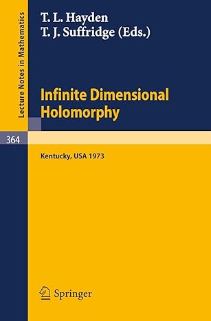 proceedings on infinite dimensional holomorphy 1974th edition t l hayden ,t j suffridge 3540066195,