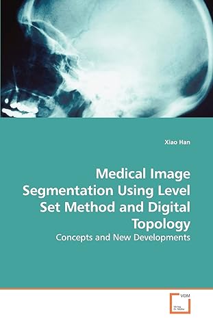 medical image segmentation using level set method and digital topology concepts and new developments 1st