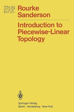 introduction to piecewise linear topology 1st edition colin p rourke ,b j sanderson 3540111026, 978-3540111023