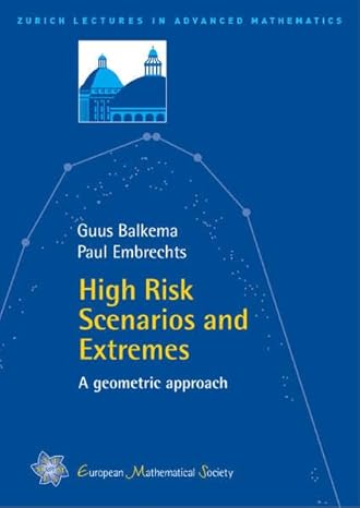 high risk scenarios and extremes 1st edition guus balkema 3037190353, 978-3037190357