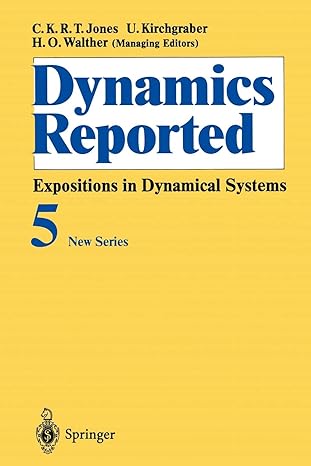 dynamics reported expositions in dynamical systems 1st edition n fenichel ,p koch medina ,d w mclaughlin ,x