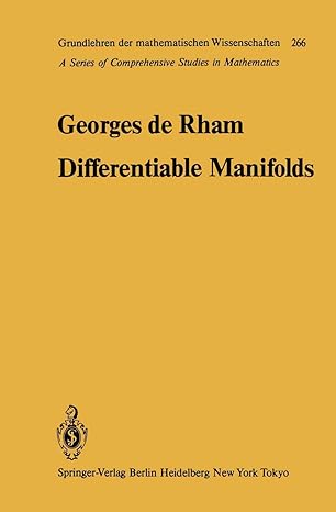 differentiable manifolds forms currents harmonic forms 1st edition georges de rham ,f r smith ,s s chern