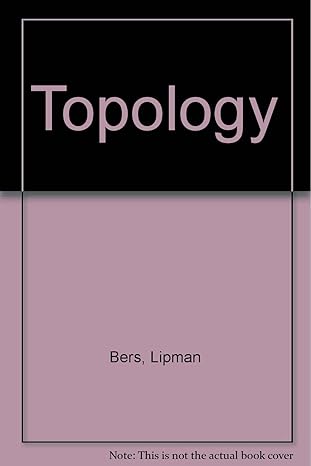 topology new york university 1956 1957 1st edition lipman bers ,jacqueline lewis ,esther rodlitz b0007dqabs