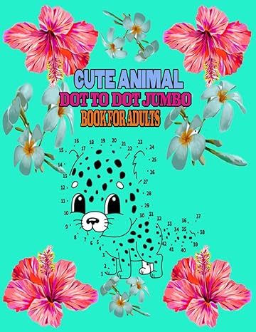 cute animal dot to dot jumbo book for adults cute animal dot to dot jumbo book for adults animals elephant