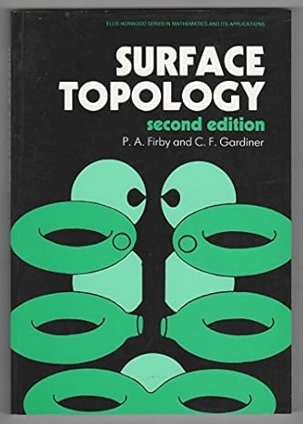 surface topology subsequent edition p a firby ,cyril f gardiner 0138553211, 978-0138553210