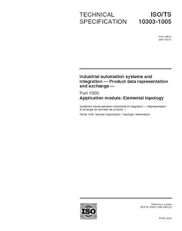 iso/ts 10303 1005 2001 industrial automation systems and integration product data representation and exchange