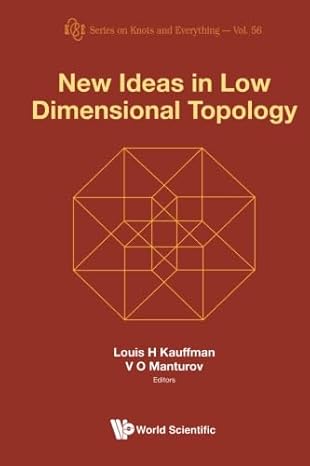 new ideas in low dimensional topology 1st edition vassily olegovich manturovlouis h kauffman b01gq8v7lu