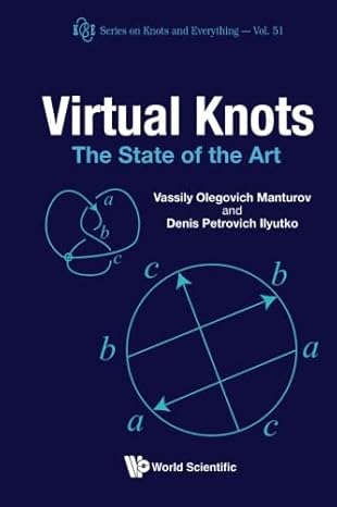 virtual knots the state of the art 1st edition vassily olegovich manturov ,denis petrovich ilyutko b00g6jisoy