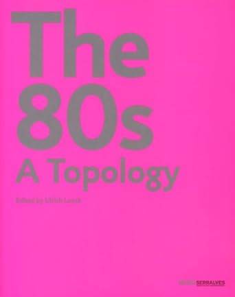 the 80s a topology 1st edition ulrich loock 9727391699, 978-9727391691