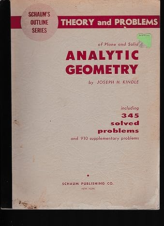 theory and problems of plane and solid analytic geometry later printing edition joseph h kindle b001m6xex6