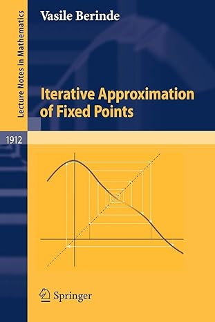 iterative approximation of fixed points 2nd rev. and enlarged edition vasile berinde 3540722335,