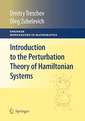 introduction to the perturbation theory of hamiltonian systems 2010th edition dmitry treschev ,oleg