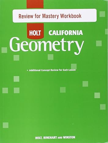 holt geometry review for mastery workbook geometry 1st edition rinehart and winston holt 0030990254,